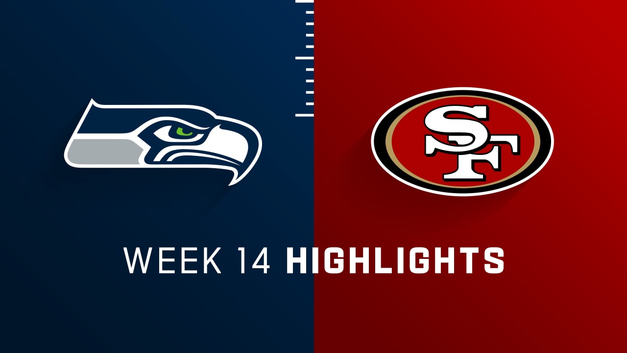 Seattle Seahawks vs. San Francisco 49ers highlights Week 14