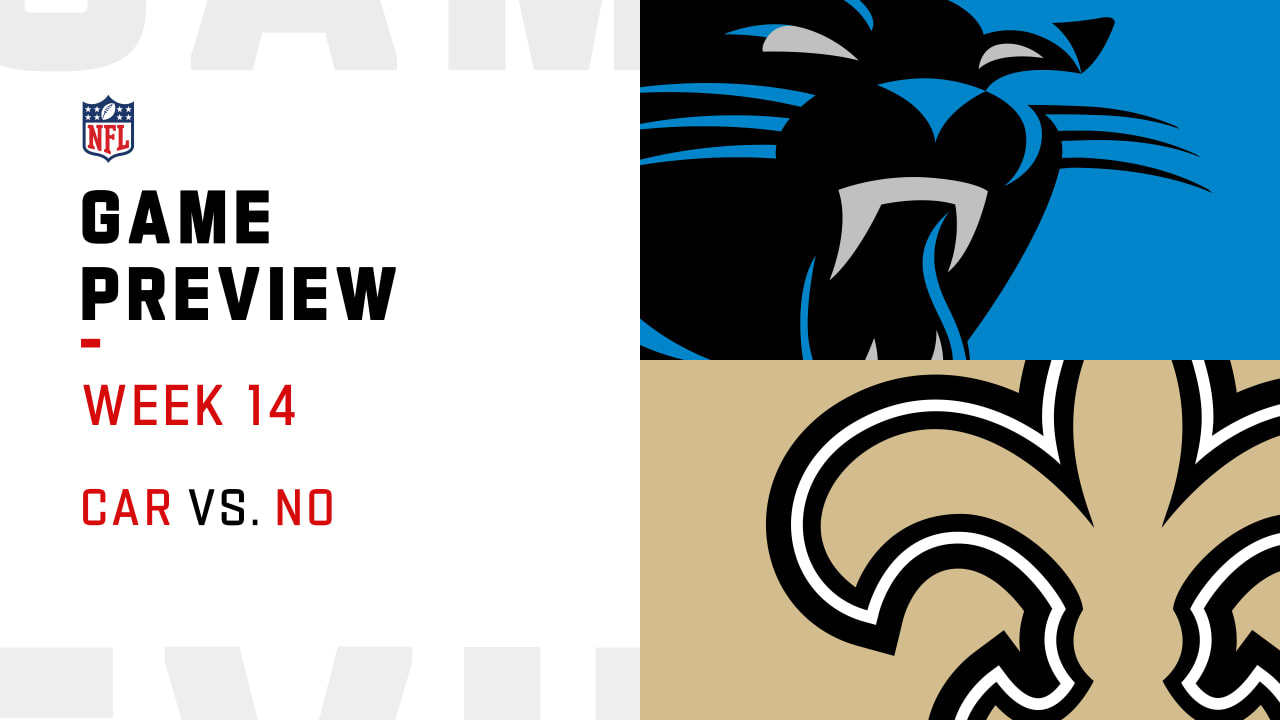 Carolina Panthers Vs. New Orleans Saints Preview | Week 14