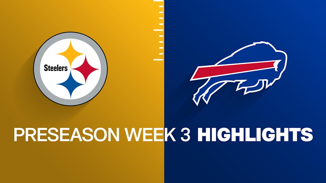 Steelers vs. Bills highlights | Preseason Week 3