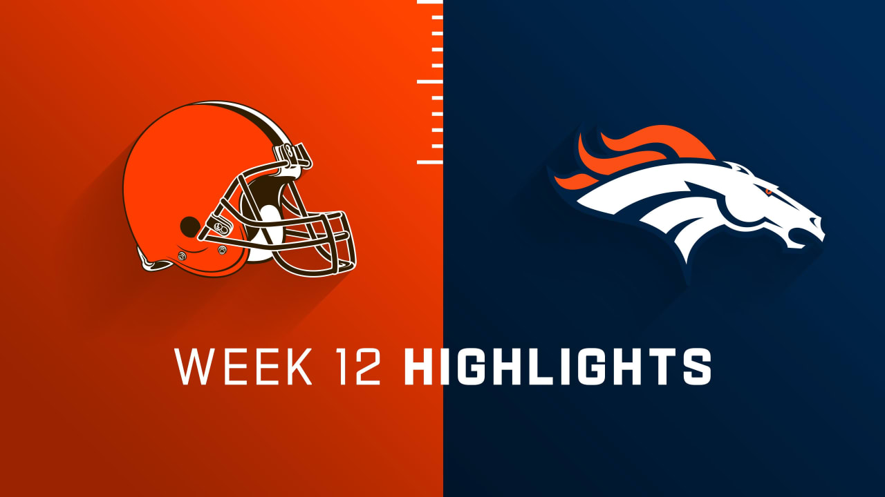 Cleveland Browns Vs. Denver Broncos Highlights | Week 12