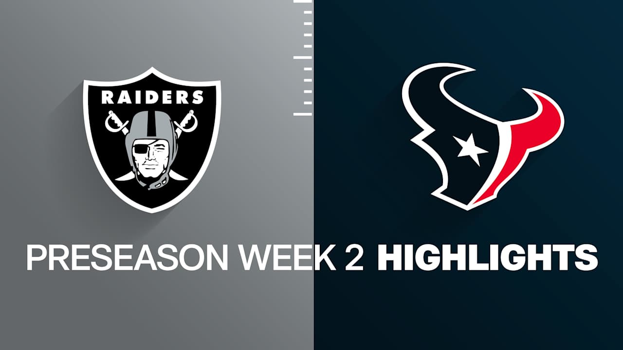 Raiders vs. Texans highlights | Preseason Week 2