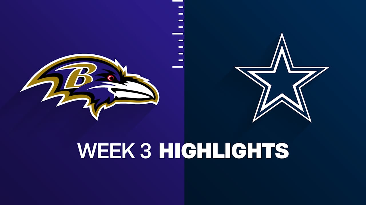 Baltimore Ravens vs. Dallas Cowboys highlights | Week 3