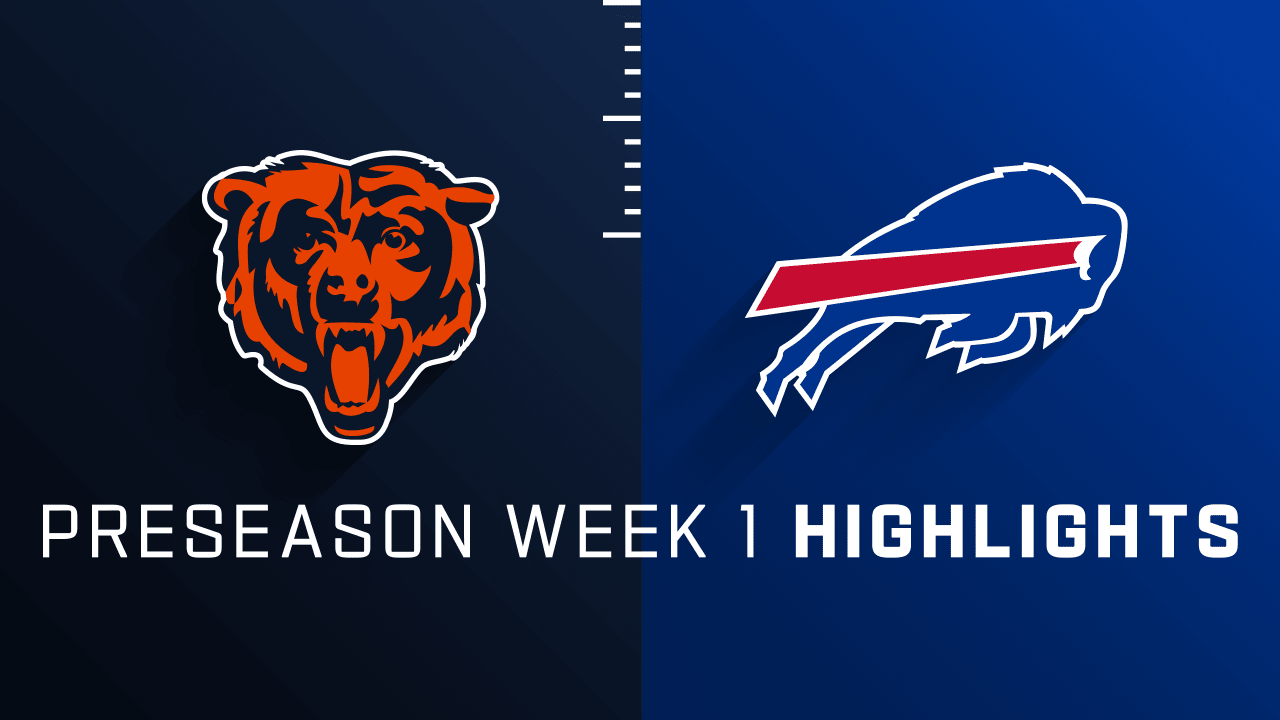 Chicago Bears vs. Buffalo Bills highlights Preseason Week 1