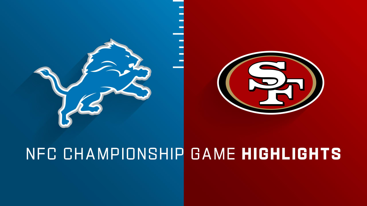 NFC Championship Game highlights: 49ers come back to beat Lions 34-31,  reach Super Bowl