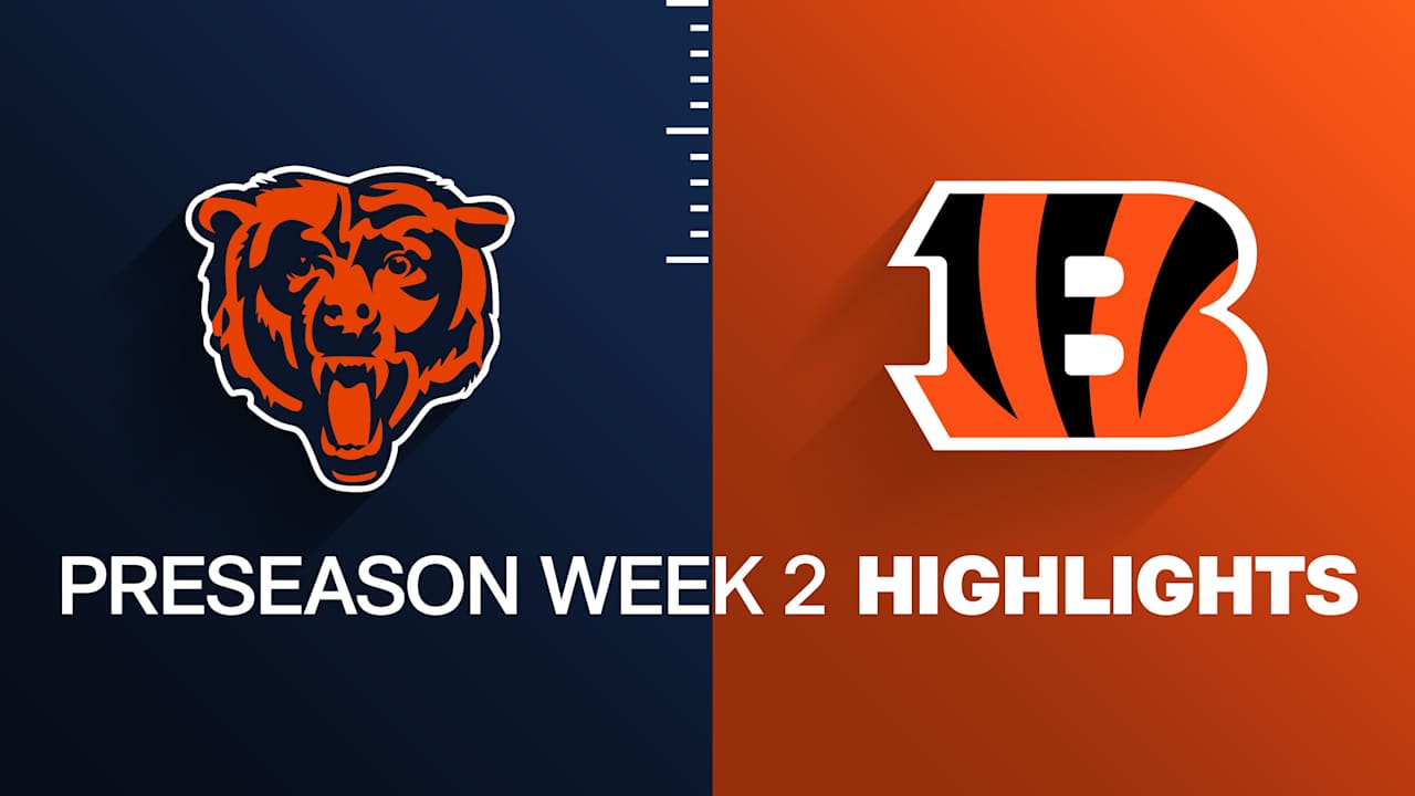 Bears vs. Bengals highlights | Preseason Week 2