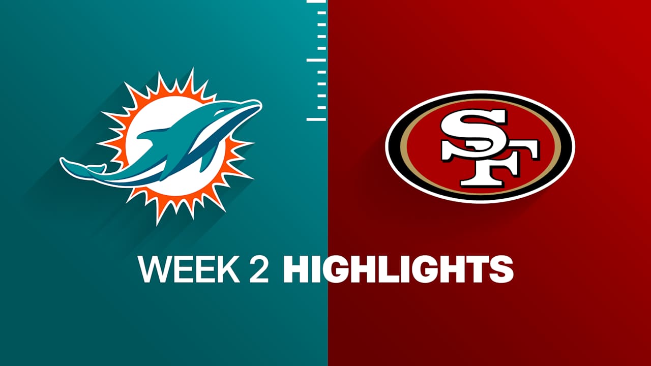 Dolphins vs. 49ers highlights | Week 2 video thumbnail