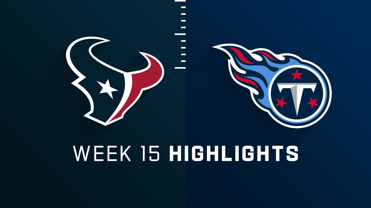 Houston Texans vs. Tennessee Titans highlights Week 15