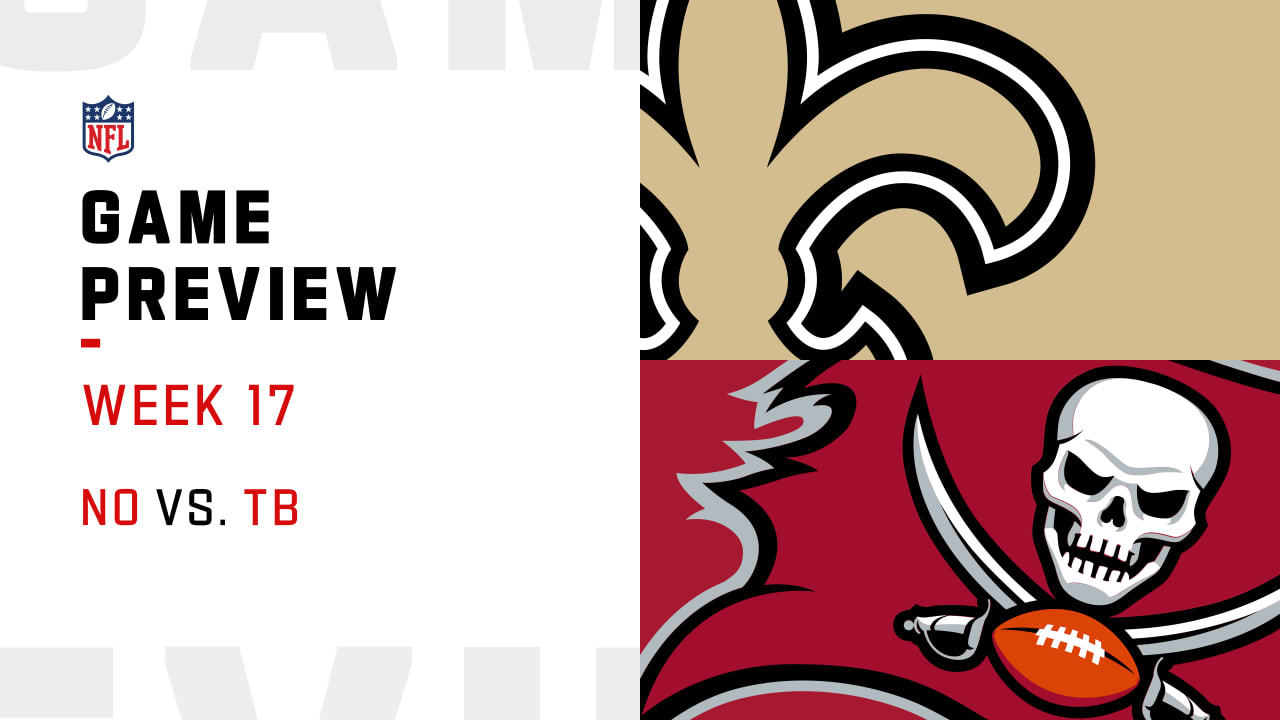 New Orleans Saints Vs Tampa Bay Buccaneers Preview Week 17