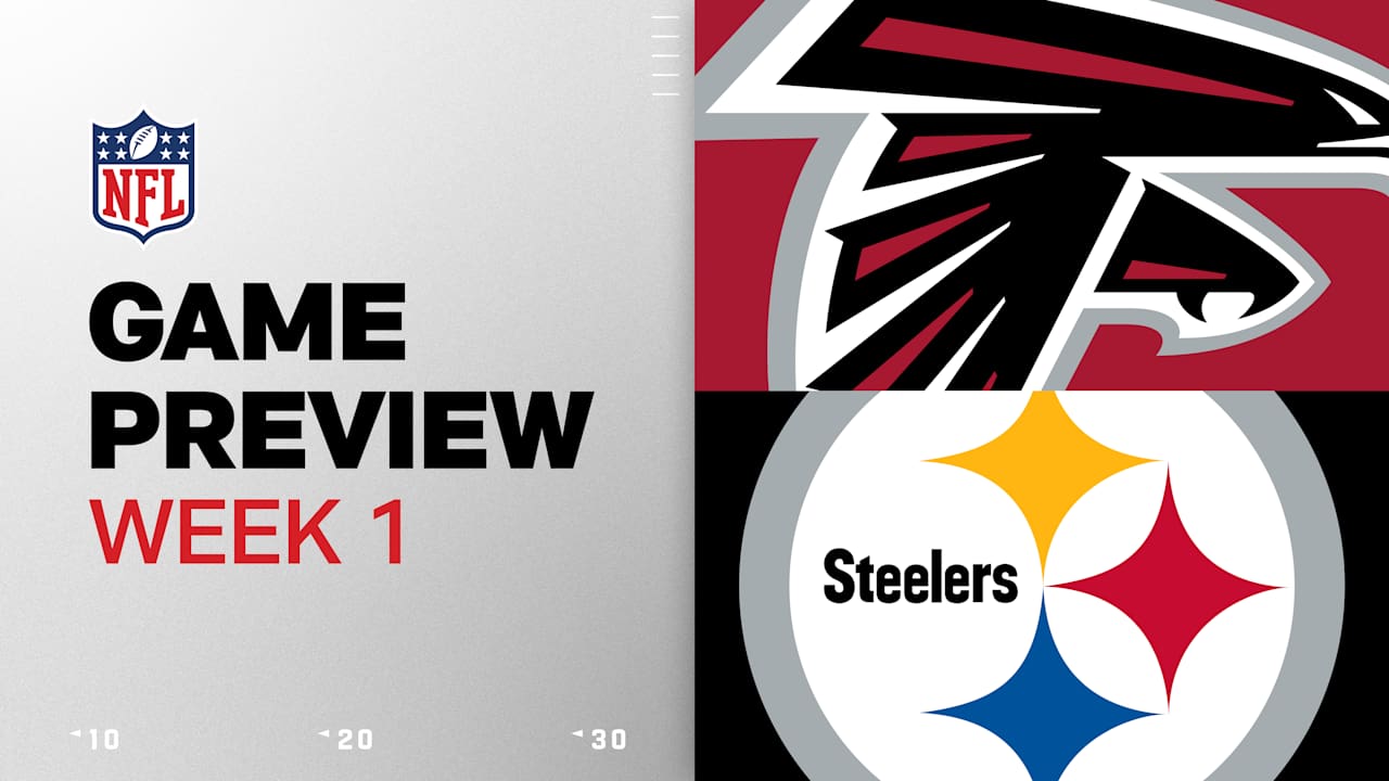 Atlanta Falcons vs. Pittsburg Steelers preview | Week 1