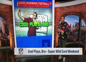 Cool Plays, Bro: Schrager breaks down coolest plays of Super Wild Card Weekend