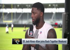 Josh Hines-Allen talks to Bucky Brooks about new mindset Jags have in '24 camp | 'Back Together Weekend'