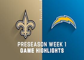 Saints vs. Chargers highlights | Preseason Week 1