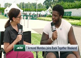 Armand Membou discusses how Aaron Glenn is establishing his culture with Jets | 'Back Together Weekend'