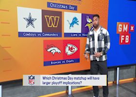 Which Christmas Day matchup will have largest playoff implication? 'GMFB'