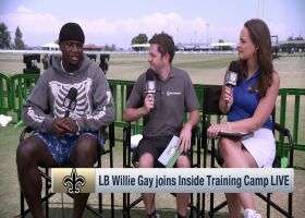 Willie Gay explains why he opted for Saints in during free agency | 'Inside Training Camp Live'