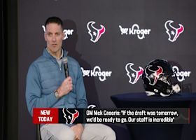 Nick Caserio: 'If the draft was tomorrow, we'd be ready to go'