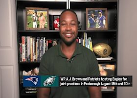 Wolfe: A.J. Brown 'certainly' is eager for upcoming joint practices between Eagles and Patriots on August 19 and 20 | 'The Insiders'