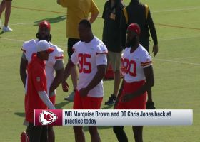 Rapoport: Chiefs WR Marquise Brown, DT Chris Jones return to practice Wednesday | 'Inside Training Camp Live'